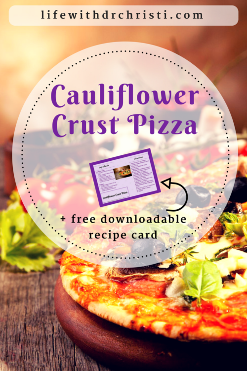 cauliflower crust pizza