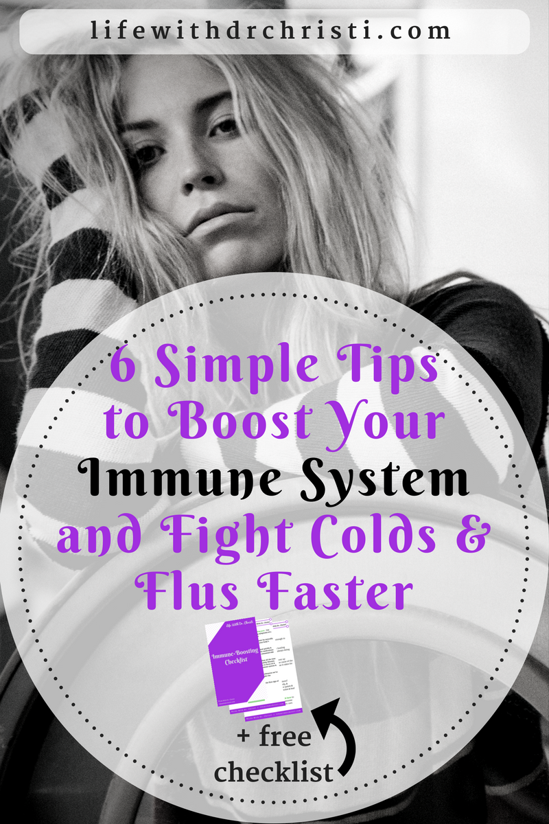 6 simple tips to boost your immune system and fight colds & flus faster