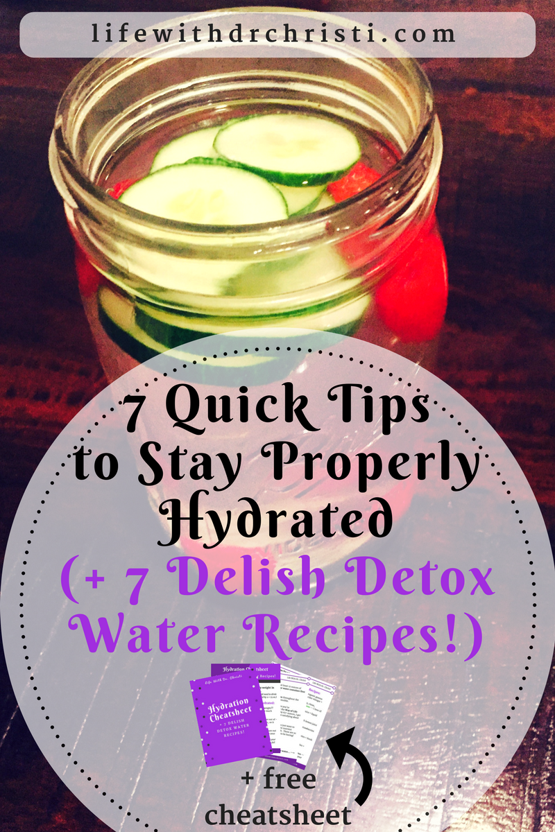 7 tips to stay hydrated (+7 detox water recipes)