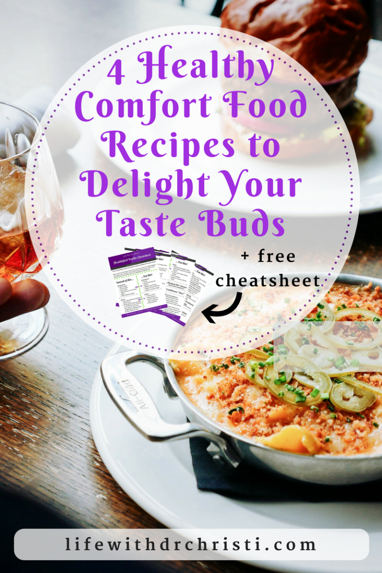 4 Healthy Comfort Food Recipes to Delight Your Taste Buds - Life With