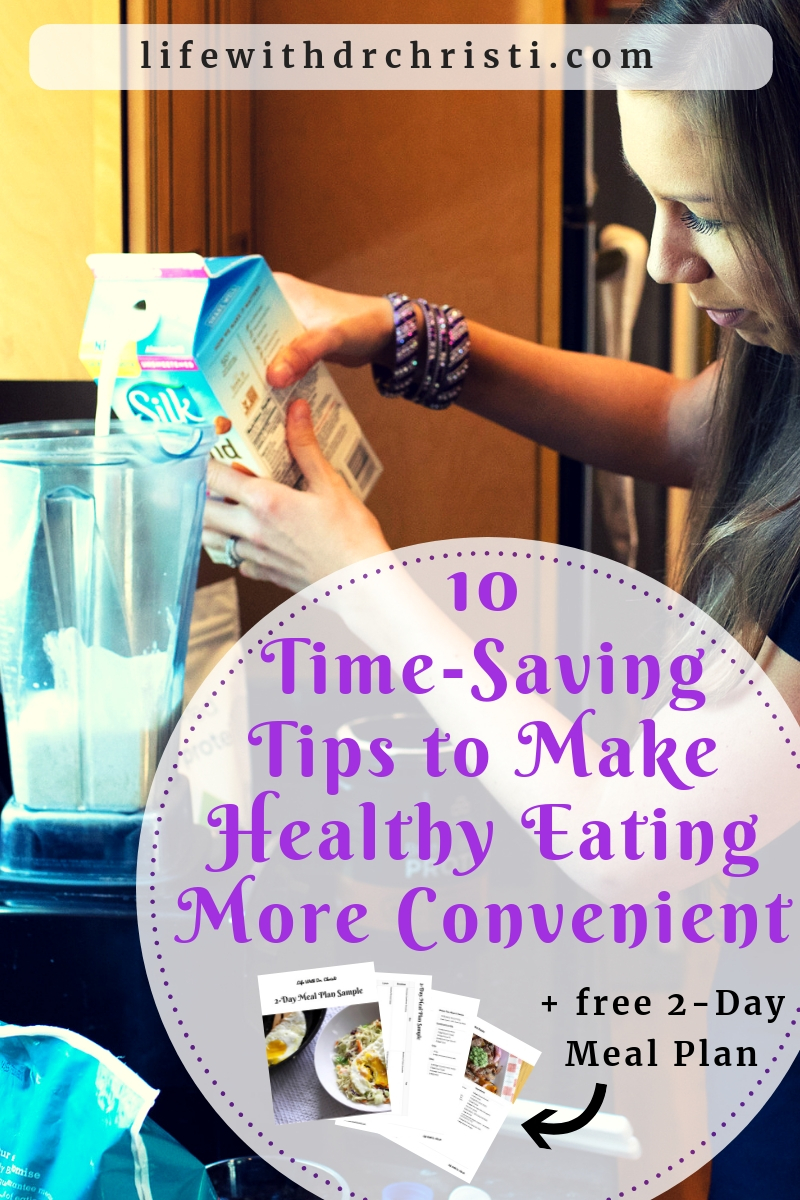 10 Time-Saving Tips to Make Healthy Eating More Convenient